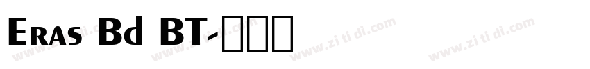 Eras Bd BT字体转换